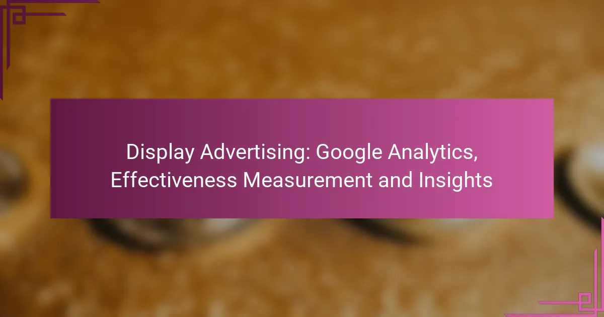 Медійна реклама: Google Analytics, вимірювання ефективності та аналітика